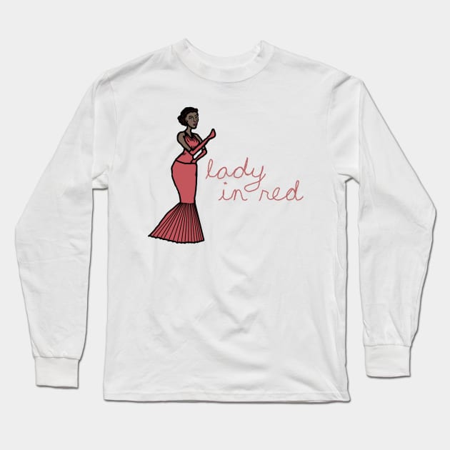 Jazz Artist - "Lady in Red" Long Sleeve T-Shirt by LochNestFarm